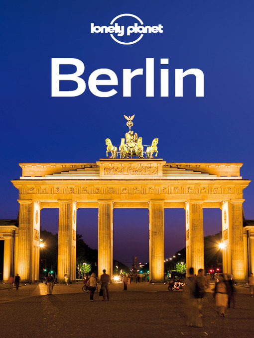 Title details for Berlin City Guide by Lonely Planet - Available